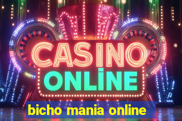 bicho mania online